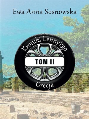 cover image of Kroniki Lenny'ego tom II Grecja
